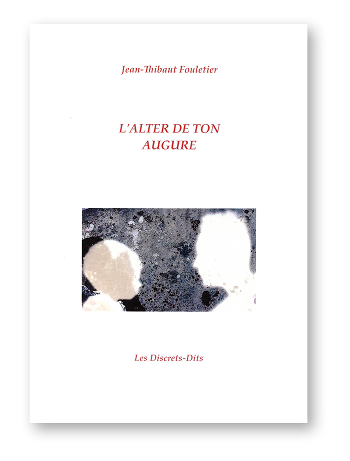 Livre : L'Alter de ton augure - JT Fouletier